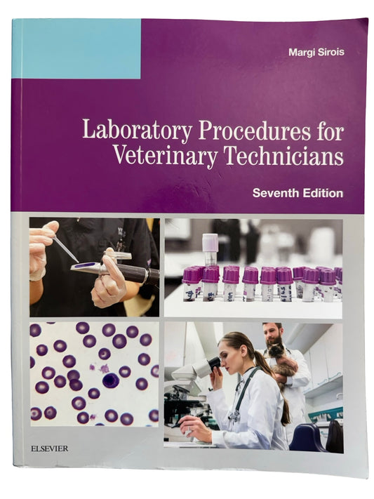 Laboratory Procedures for Veterinary Technicians Seventh Edition