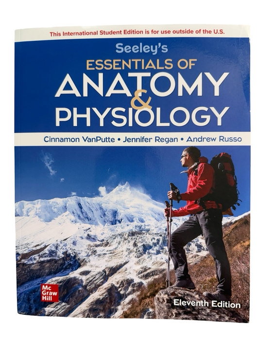 Seeley’s ESSENTIALS OF ANATOMY & PHYSIOLOGY Eleventh Edition
