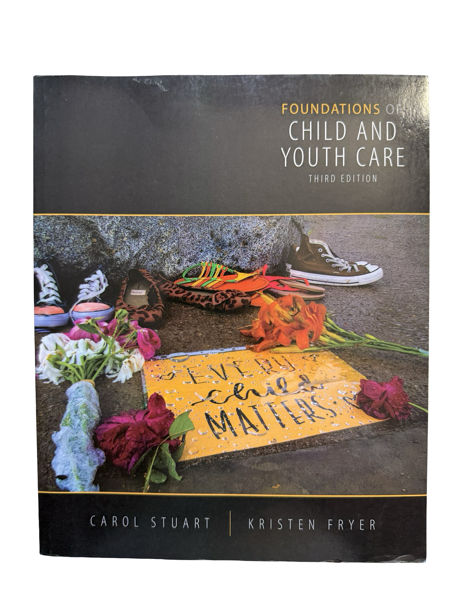 Foundations of Child and Youth care Third Edition