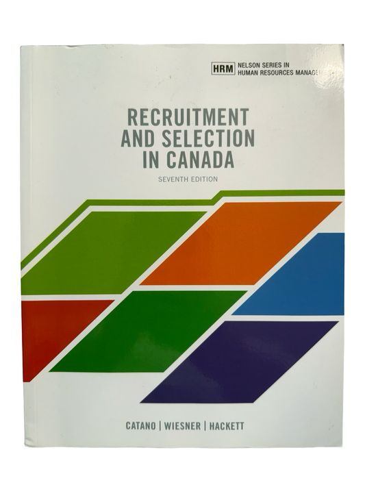 RECRUITMENT AND SELECTION IN CANADA SEVENTH EDITION