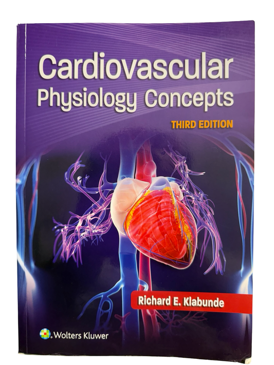Cardiovascular Physiology Concepts THIRD EDITION
