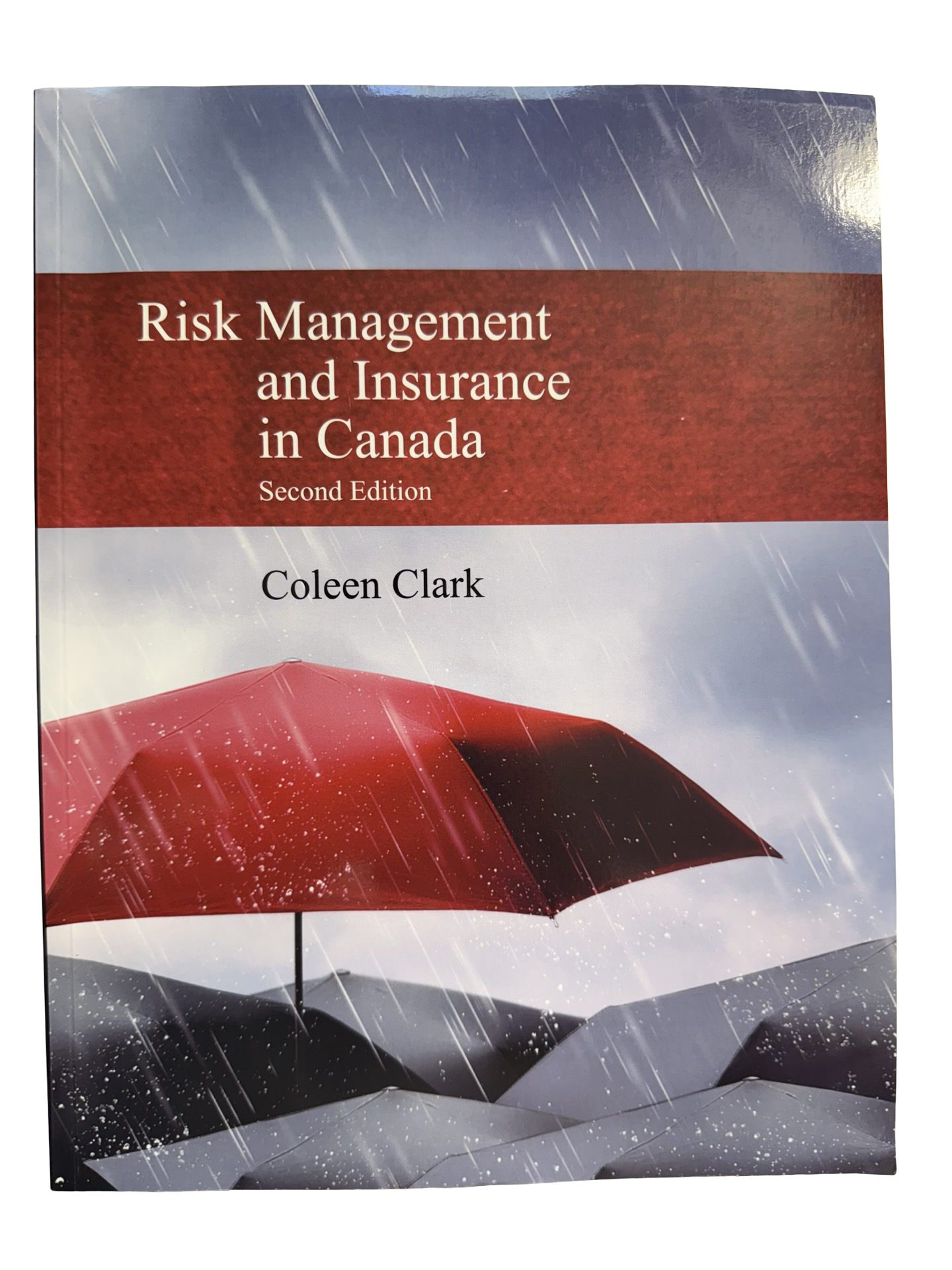 Risk Management and Insurance in Canada Second Edition