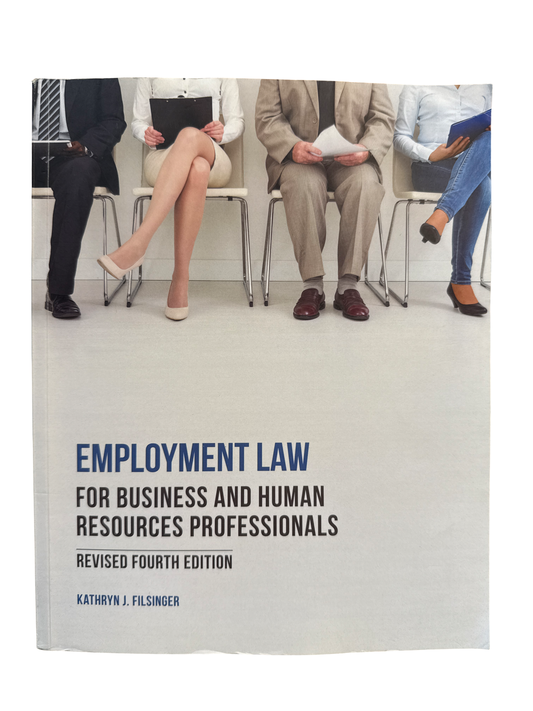 EMPLOYMENT LAW FOR BUSINESS AND HUMAN RESOURCES PROFESSIONALS