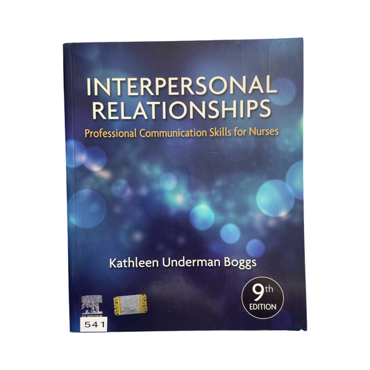 Interpersonal Relationships professional communication skills for Nurses