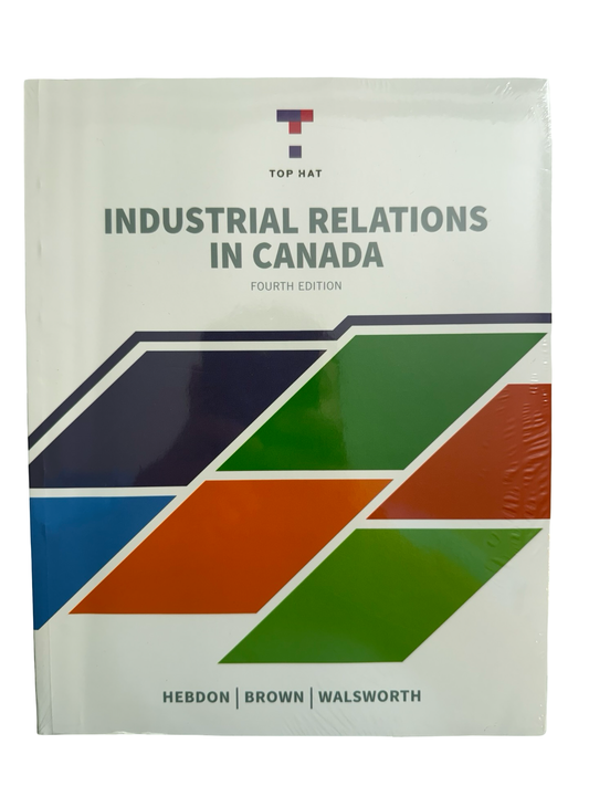 Industrial Relations in Canada 4th edition