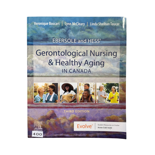 Gerontological Nursing and Healthy Aging In Canada 3rd edition