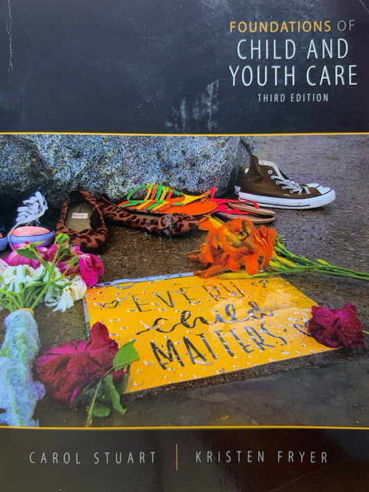 FOUNDATION OF CHILD AND YOUTH CARE Third Edition