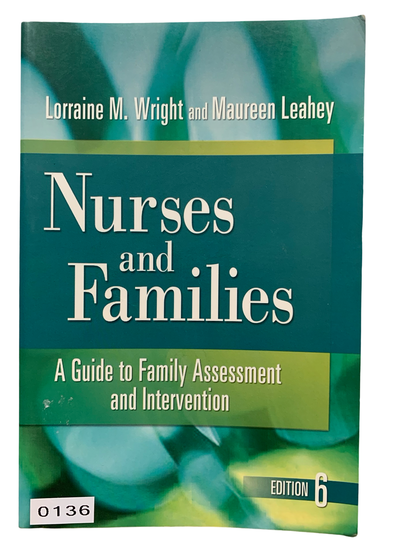 Nurses and Families A guide to family Assessment and Intervention