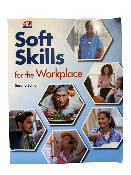 Soft Skills for the workplace second edition