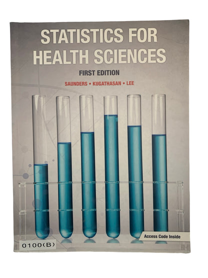 Statistics for Health Sciences First Edition