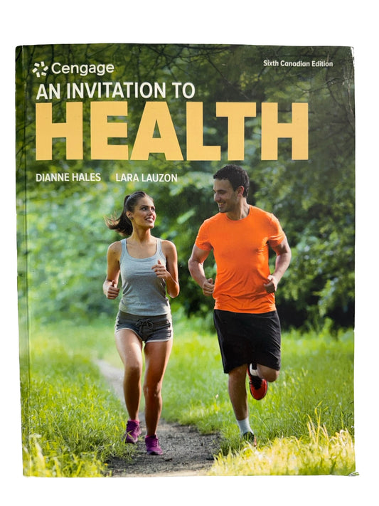 Cengage AN INVITATION TO HEALTH Sixth Canadian Edition