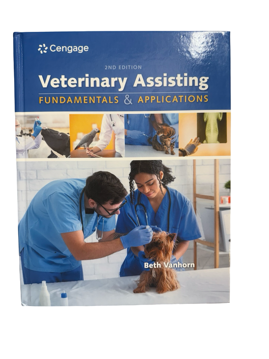 Veterinary Assisting Fundamentals and Applications 2 nd edition