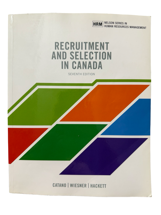 Recruitment and selection in Canada 7th edition