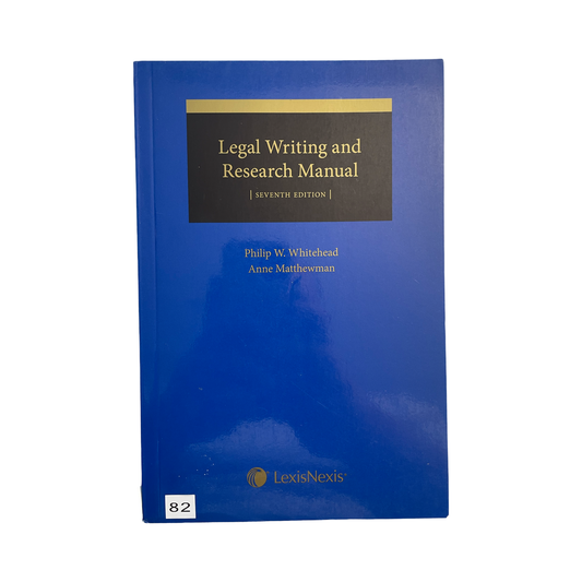 Legal Writing and Research Manual 7th edition