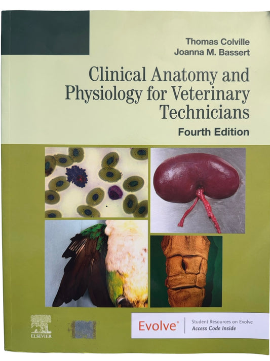 Clinical Anatomy and physiology for Veterinary Technicians Fourth Edition