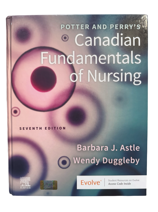 POTTER AND PERRY’S Canadian Fundamentals of Nursing SEVENTH EDITION