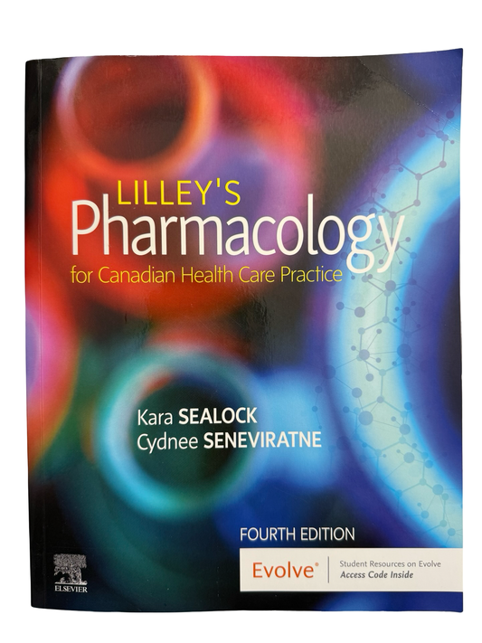 LILLEY’S Pharmacology for Canadian Health Care Practice
