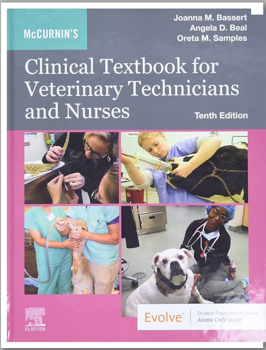 Clinical Textbook for Veterinary Technicians and Nurses -10 edition
