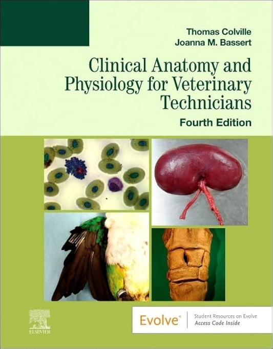 Clinical Anatomy and Physiology for Veterinary Technicians - 4th edition