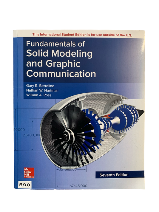 Fundamentals Of Solid Modeling and Graphic Communication 7th ed