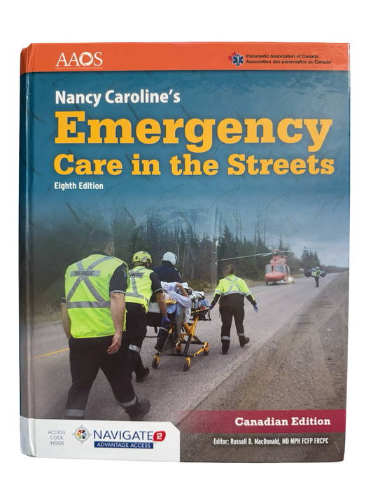 Nancy Caroline’s Emergency Care in the Streets EIGHT EDITION