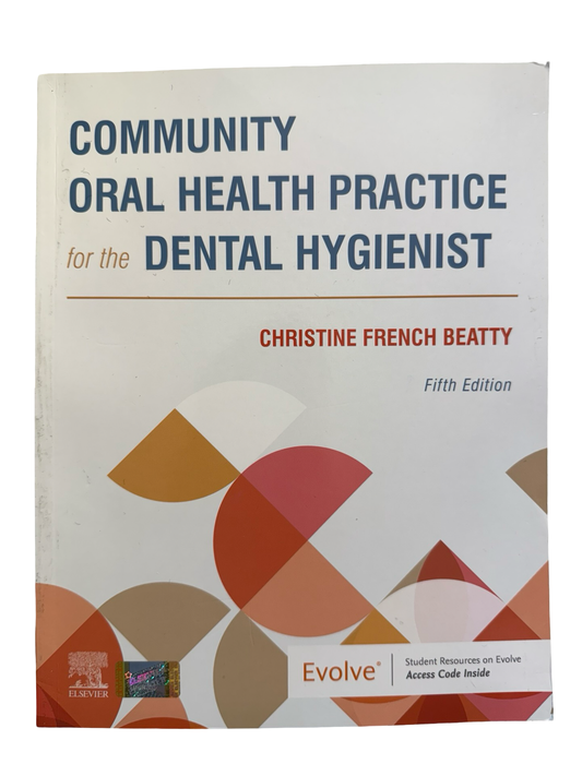 COMMUNITY ORAL HEALTH PRACTICE for the DENTAL HYGIENIST Fifth Edition