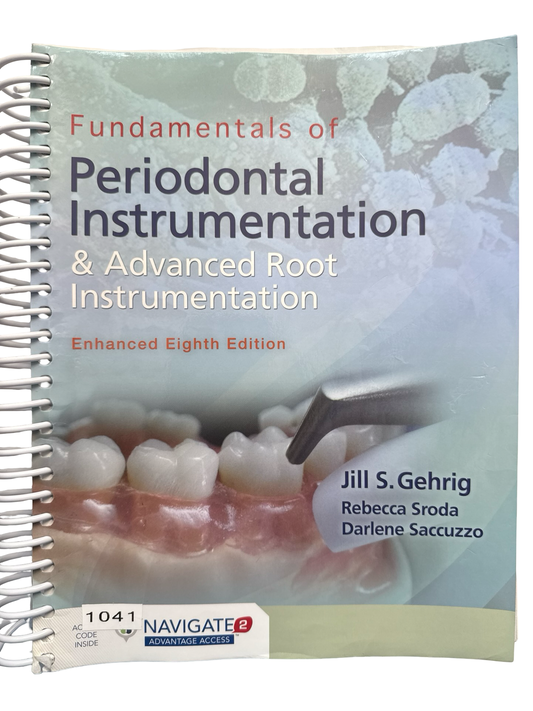 Fundamentals of Periodontal Instrumentation &Advanced Root Instrumentation