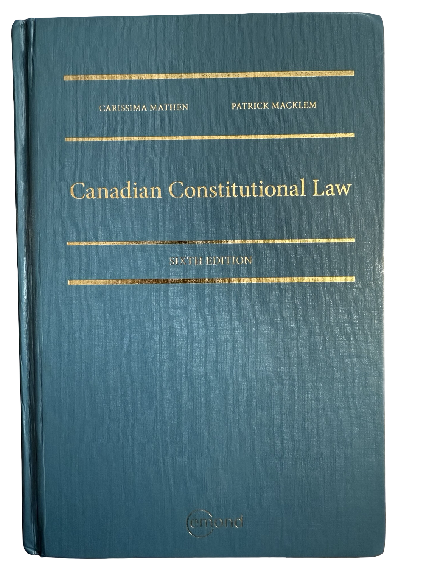 Canadian Constitutional Law SIXTH EDITION