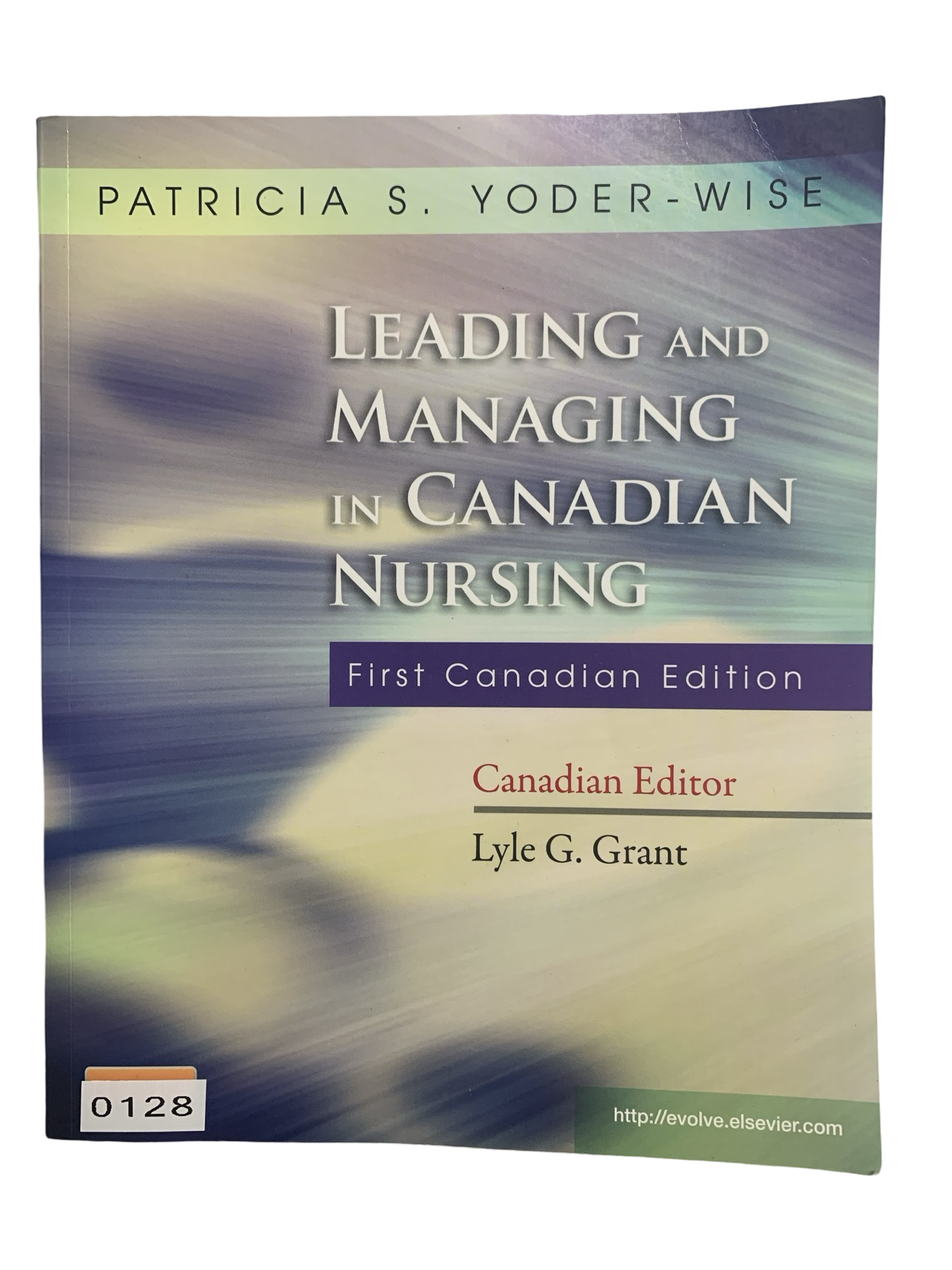 Leading and Managing in Canadian Nursing First Canadian Edition