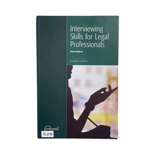 Interviewing Skills for Legal Professionals Third Edition