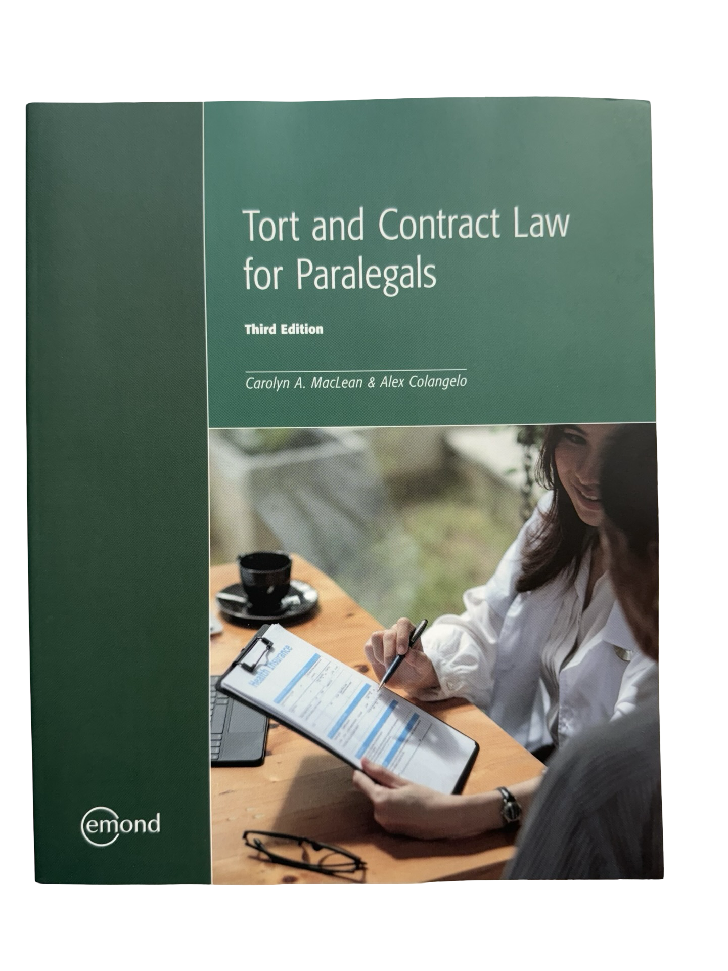 Tort and Contract Law  for paralegals Third Edition
