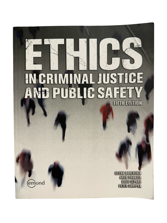 Ethics in Criminal Justice and Public Safety