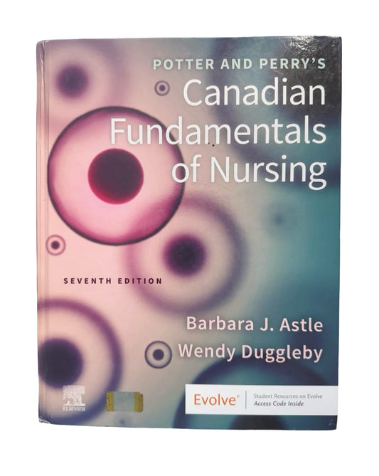 POTTER AND PERRY'S Canadian Fundamentals of Nursing Seventh Edition