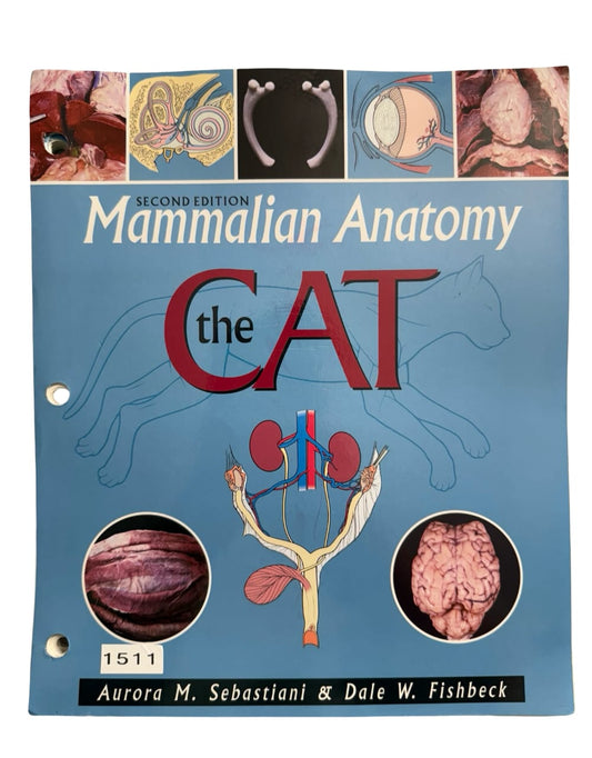 The CAT Mammalian Anatomy  Second Edition