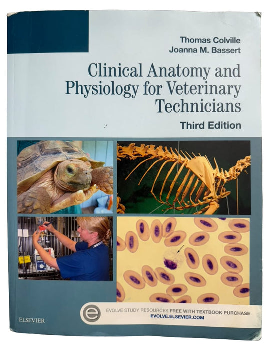 Clinical Anatomy and Physiology for Veterinary Technicians Third Edition
