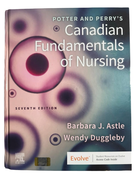 Canadian Fundamentals of Nursing, Potter And Perry's, Seventh Edition