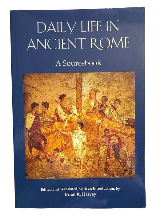 Daily Life in Ancient Rome