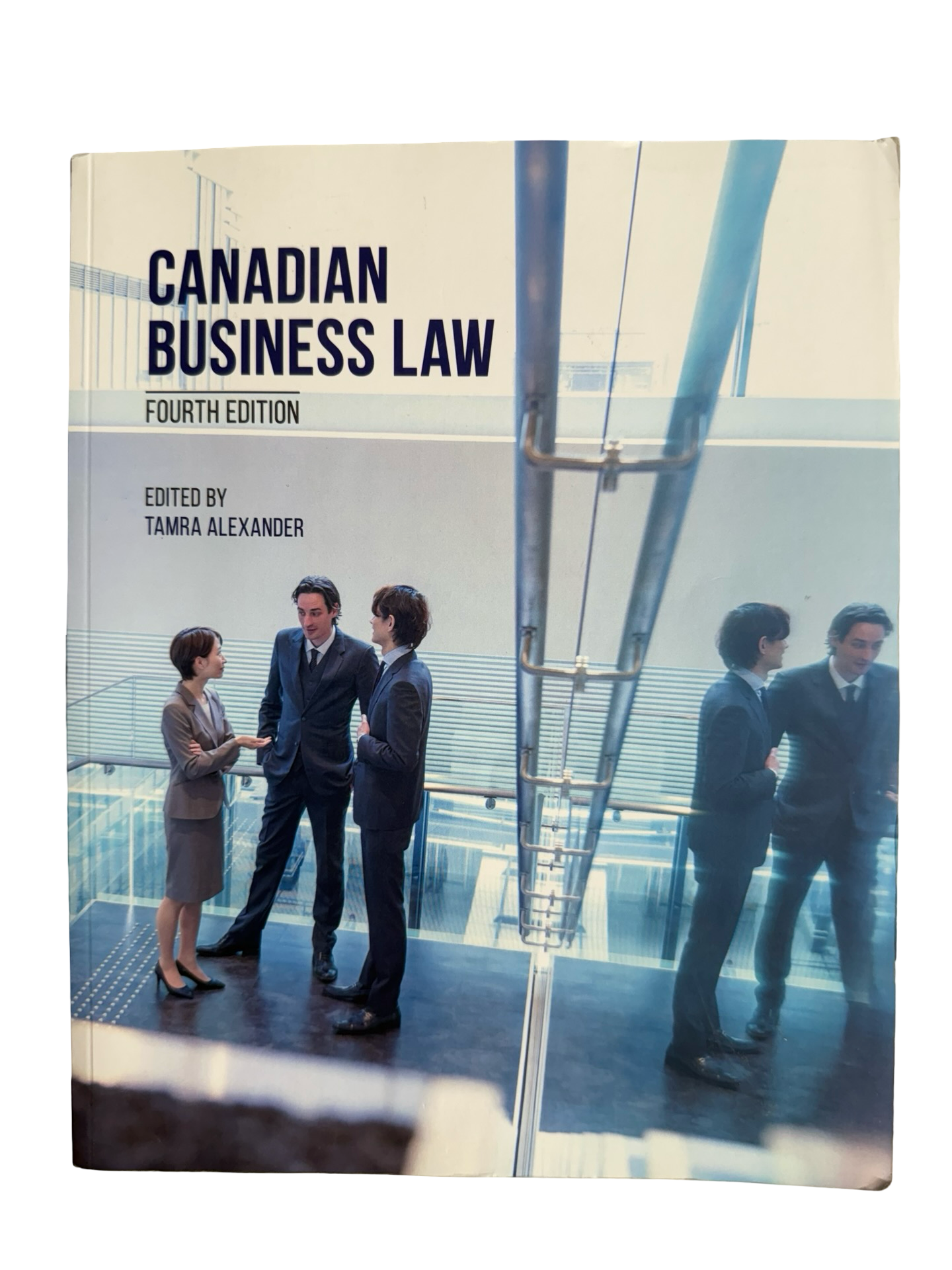 Canadian Business Law Fourth Edition