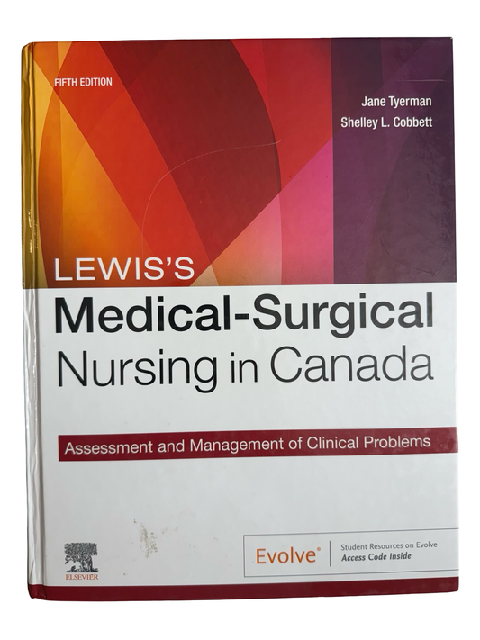Medical-Surgical Nursing In Canada, LEWIS'S Fifth Edition