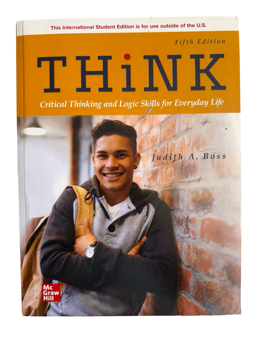 THINK Critical Thinking And Logic Skills For Everyday Life Fifth Edition