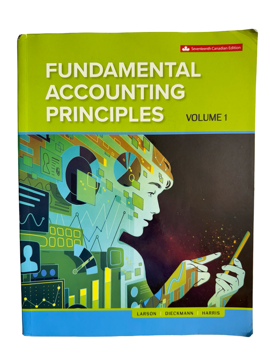 FUNDAMENTAL ACCOUNTING PRINCIPLES Volume 1 Seventeenth Canadian Edition