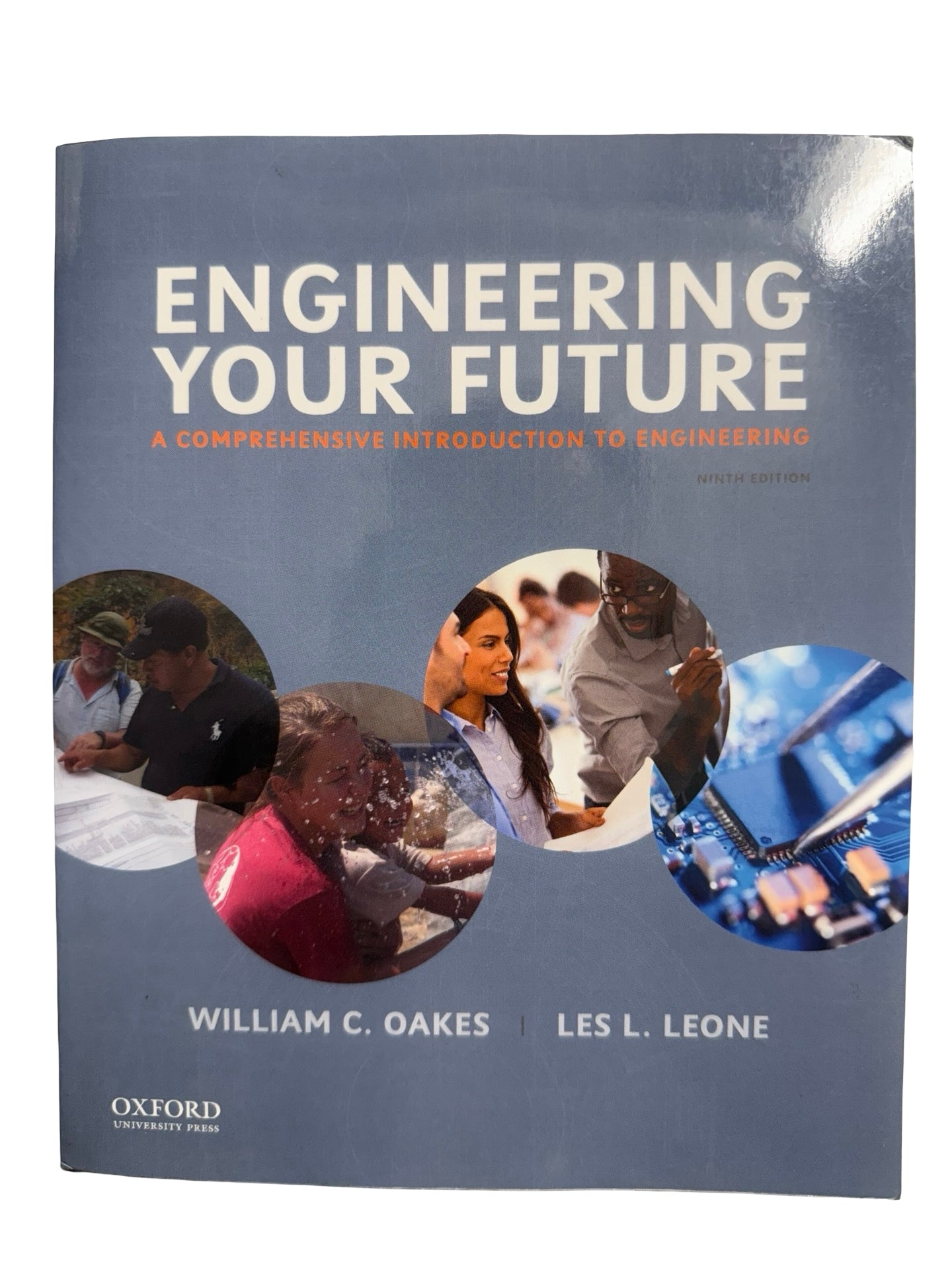 ENGINEERING  YOUR FUTURE A Comprehension Introduction To Engineering Ninth Edition