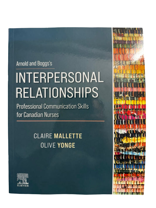 INTERPERSONAL RELATIONSHIPS Professional Communication Skills For Canadian Nurses